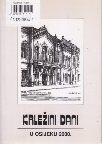 Hrvatska dramska književnost i kazalište - inventura milenija / Krležini dani u Osijeku, 2000 ; Krležini dani u Osijeku, 2001 ; priredio Branko Hećimović