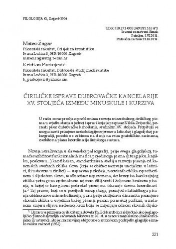 Ćiriličke isprave dubrovačke kancelarije XV. stoljeća između minuskule i kurziva / Mateo Žagar, Kristian Paskojević
