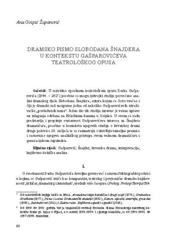 Dramsko pismo Slobodana Šnajdera u kontekstu Gašparovićeva teatrološkog opusa / Ana Gospić Županović