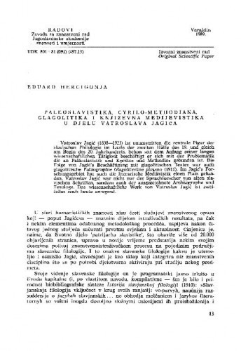 Paleoslavistika, Cyrilo-Methodiana, glagolitika i književna medijevistika u djelu Vatroslava Jagića / Eduard Hercigonja