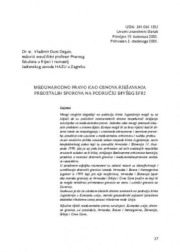 Međunarodno pravo kao osnova rješavanja preostalih sporova u regionu biše SFRJ / Vladimir-ĐuroDegan