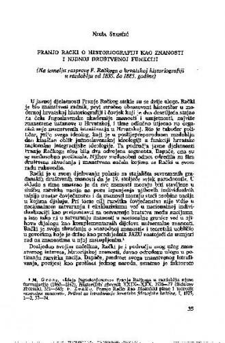 Franjo Rački o histriografiji kao znanosti i njenoj društvenoj funkciji : na temelju rasprave F. Račkoga o hrvatskoj historiografiji u razdoblju od 1835. do 1885. godine / Nikša Stančić