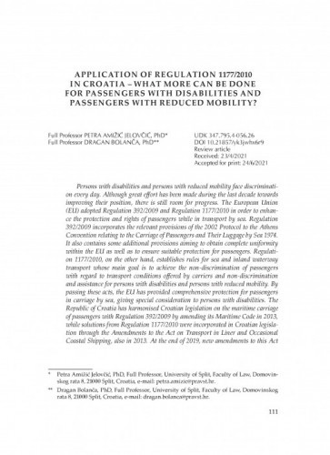 Application of Regulation 1177/2010 in Croatia – What More Can Be Done for Passengers with Disabilities and Passengers with Reduced Mobility? / Petra Amižić Jelovčić, Dragan Bolanča