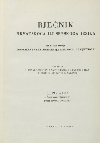 Dio 23 : (2. zlotvor-žvuknuti) : popis izvora, dodatak / obradili J. Jedvaj ... [et al.]