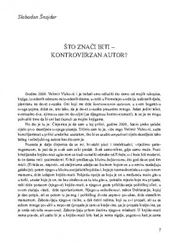Što znači biti - kontroverzan autor? / Slobodan Šnajder