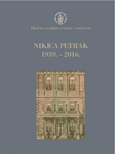 Nikica Petrak : 1939.-2016. / uredio Pavao Pavličić