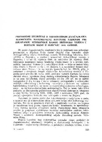 Prethodni izvještaj o arheološkim značajkama elemenata materijalne kulture nađenim pri iskapanju nekropole ranog srednjeg vijeka u Bijelom Brdu u siječnju 1948. godine / Z. Vinski