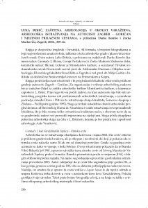 Luka Bekić: Zaštitna arheologija u okolici Varaždina. Arheološka istraživanja na auto-cesti Zagreb - Goričan i njezinim prilaznim cestama, s prilozima Darka Komše i Zorka Markovića, Zagreb, 2006. : [prikaz] / Ljubica Perinić Muratović