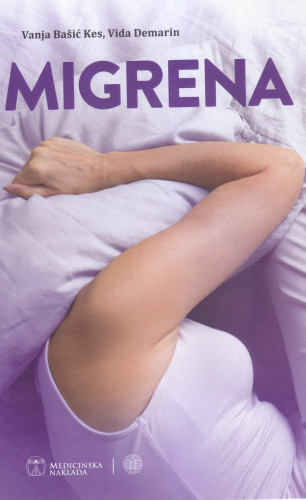 Migrena / Vanja Bašić Kes, Vida Demarin
