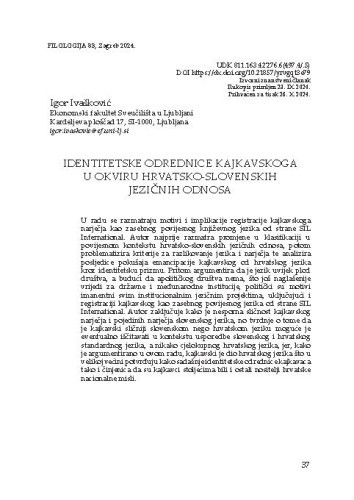 Identitetske odrednice kajkavskoga u okviru hrvatsko-slovenskih jezičnih odnosa / Igor Ivašković