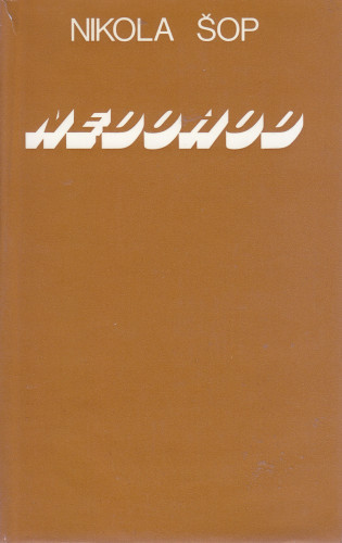 Nedohod / Nikola Šop