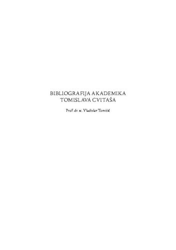 Bibliografija akademika Tomislava Cvitaša / Vladislav Tomišić