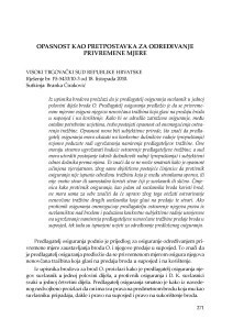 Opasnost kao pretpostavka za određivanje privremene mjere (Visoki trgovački sud Republike Hrvatske, Rješenje br. Pž-5433/10-3 od 18. listopada 2010.) : [prikaz] / Vesna Skorupan Wolff