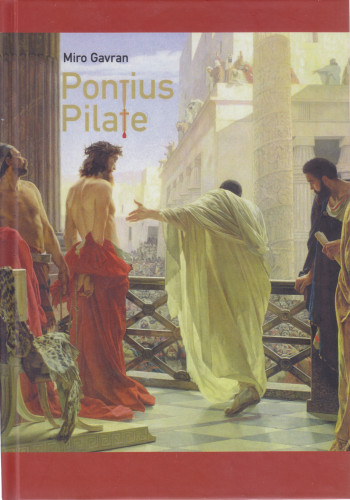 Pontius Pilate : a novel / Miro Gavran