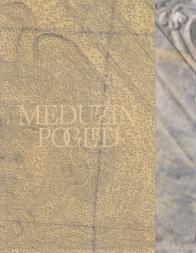 Meduzin pogled : [Arheološki muzej u Splitu, 13. veljače 2025. - 13. veljače 2026.] = The Medusa gaze : [Arheological Museum in Split, February 13, 2025 - February 13, 2026] / [autori tekstova, text authors Goran Skelac ... et al. ; fotografije, photographs Vicko Vidan ... et al. ; urednica kataloga, catalog editor Jelena Jovanović ; prijevod, translation Graham McMaster]