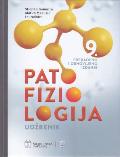 Patofiziologija : udžbenik / Stjepan Gamulin, Matko Marušić i suradnici