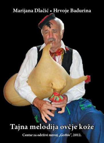 Tajna melodija ovčje kože / Marijana Dlačić, Hrvoje Badurina ; fotografije Domagoj Buljan ... et al.