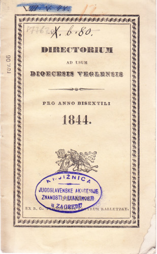 Ordo divini officii recitand et missae celebrand ad usum Dioecesis Veglensis ac juxta ritum breviarii, missalis Romani editus jussu  ... Bartholomaei Bozaniceh ... episcopi Veglensis : pro anno ... 