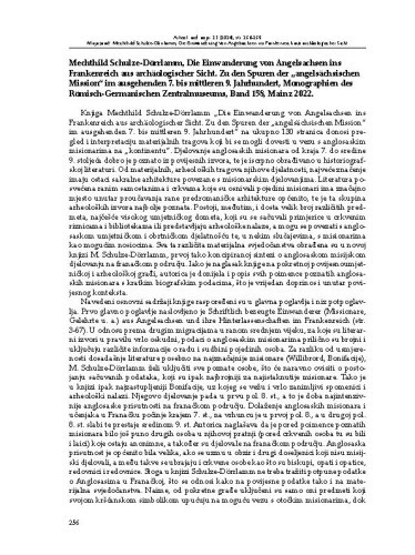 Mechthild Schulze-Dörrlamm, Die Einwanderung von Angelsachsen ins Frankenreich aus archäologischer Sicht. Zu den Spuren der „angelsächsischen Mission“ im ausgehenden 7. bis mittleren 9. Jahrhundert, Monographien des Römisch- Germanischen Zentralmuseums, Band 158, Mainz 2022. : [prikaz] / Mirja Jarak