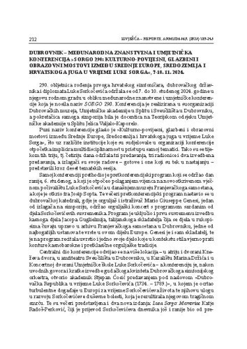 Dubrovnik – Međunarodna znanstvena i umjetnička konferencija »Sorgo 290:
kulturno-povijesni, glazbeni i obrazovni mostovi između Srednje Europe, Sredozemlja i hrvatskoga juga u vrijeme Luke Sorga«, 7-10. 11. 2024.
 : [izvješće] / Nikola Bašić