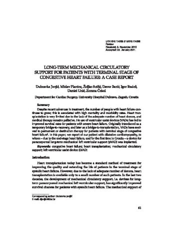 Long-term mechanical circulatory support for patients with terminal stage of congestive heart failure: a case report / Dubravka Jonjić, Mislav Planinc, Željko Sutlić, Davor Barić, Igor Rudež, Daniel Unić, Zorana Čekol