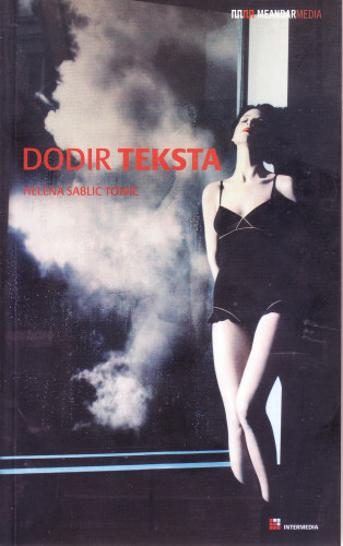Dodir teksta / Helena Sablić Tomić