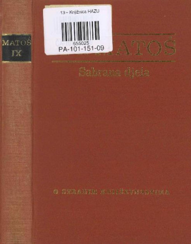 O stranim književnostima / Antun Gustav Matoš ; ur. Vida Flaker