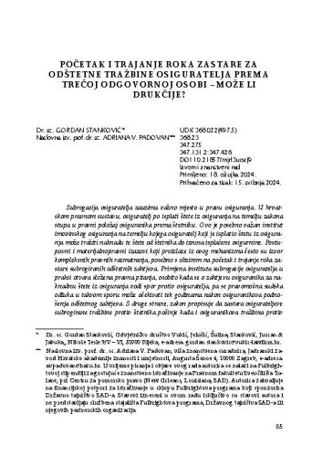 Početak i trajanje roka zastare za odštetne tražbine osiguratelja prema trećoj odgovornoj osobi – može li drukčije? / Gordan Stanković, Adriana Vincenca Padovan