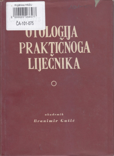 Otologija praktičnog liječnika / Branimir Gušić