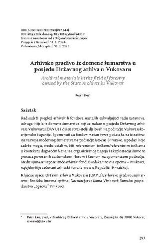 Arhivsko gradivo iz domene šumarstva u posjedu Državnog arhiva u Vukovaru
/ Petar Elez