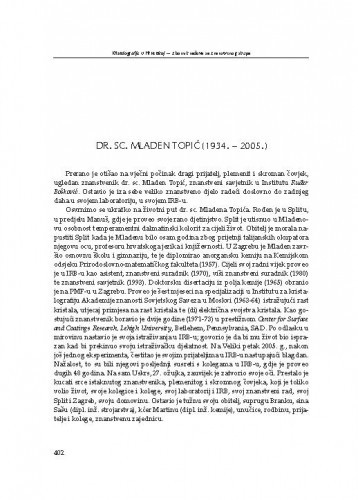 Dr. sc. Mladen Topić (1934.-2005.) : [in memoriam] / Svetozar Musić, Stanko Popović