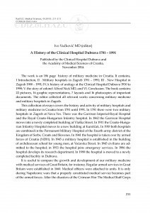 A history of the Clinical Hospital Dubrava 1781-1991 : Ivo Vučković (ed.), published by the Clinical Hospital Dubrava and the Academy of Medical Sciences of Croatia, 2014. : [prikaz] / Dragan Dekaris