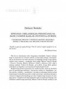 Epifanija i melankolija prisjećanja na dane i godine kada je (po)tonula Europa : o knjigama Proust u Veneciji, Matoš u Mlecima i Hotel u oblacima Milane Vuković Runjić / Delimir Rešicki