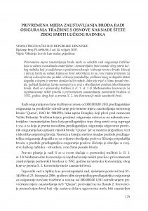 Privremena mjera zaustavljanja broda radi osiguranja tražbine s osnove naknade štete zbog smrti lučkog radnika (Visoki trgovački sud Republike Hrvatske, rješenje broj Pž-6694/06-3 od 14.2.2007.) : [prikaz] / Vesna Skorupan Wolff