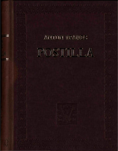 Postilla : na vsze leto po nedelne dni vezda znouich izpraulena szlouenszkim iezikom / po Antolu Vramcze ; [za tisak priredio i pogovor napisao Alojz Jembrih]