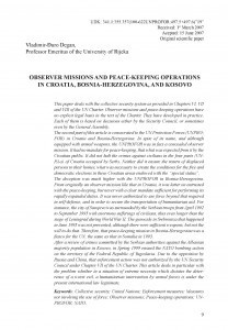 Observer missions and peace - keeping operations in Croatia, Bosnia-Herzegovina, and Kosovo / Vladimir-Đuro Degan ; Translated by Hrvoja Heffer