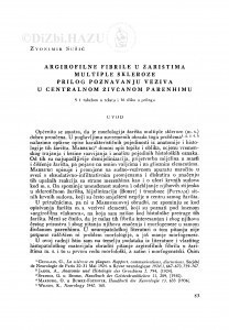 Argirofilne fibrile u žarištima multiple skleroze. Prilog poznavanju veziva u centralnom živčanom parenhimu / Z. Sušić