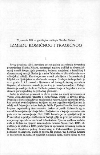 Između komičnog i tragičnog : u povodu 100-godišnjice rođenja Slavka Kolara / Miroslav Beker 