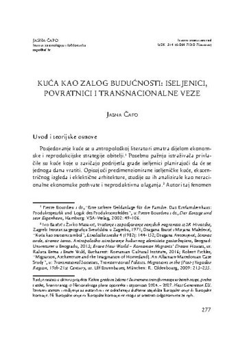 Kuća kao zalog budućnosti: iseljenici, povratnici i transnacionalne veze / Jasna Čapo