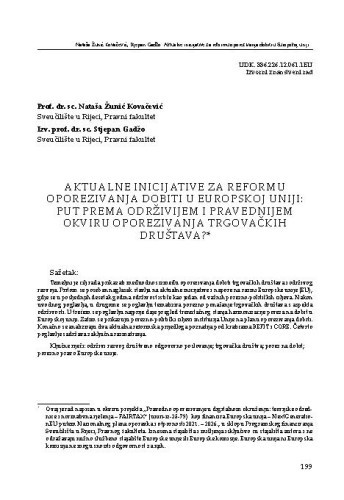 Aktualne inicijative za reformu oporezivanja dobiti u Europskoj uniji: put prema održivijem i pravednijem okviru oporezivanja trgovačkih društava? / Nataša Žunić Kovačević, Stjepan Gadžo