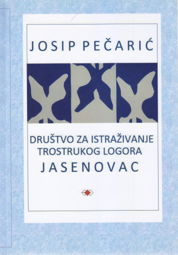 Društvo za istraživanje trostrukog logora Jasenovac / Josip Pečarić