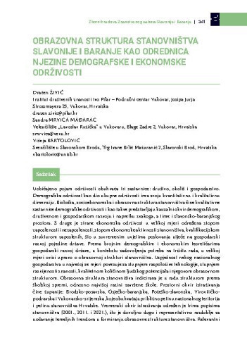 Obrazovna struktura stanovništva Slavonije i Baranje kao odrednica njezine demografske i ekonomske održivosti / Dražen Živić, Sandra Mrvica Mađarac, Višnja Bartolović
