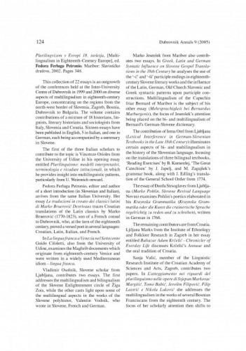 Plurilingvizem v Evropi 18. stoletja = Multilingualism in eighteenth- century Europe, ed. Fedora Ferluga Petronio, Maribor : Slavističko društvo, 2002. / Ivo Pranjković