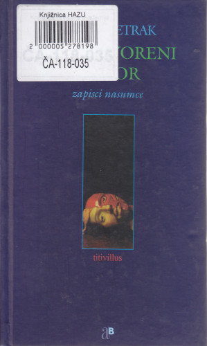 Neizgovoreni govor : zapisci nasumce / Nikica Petrak