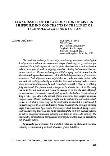 Legal Issues of the Allocation of Risk in Shipbuilding Contracts in the Light of Technological Innovation / Zoran Tasić
