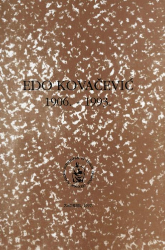 Edo Kovačević : 1906.-1993. / uredio Miroslav Begović