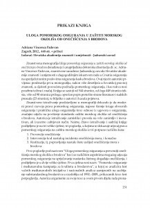 Uloga pomorskog osiguranja u zaštiti morskog okoliša od onečišćenja s brodova  (autorica:A.V. Padovan) (Zagreb, HAZU, 2012.) : [prikaz knjige] / Nikoleta Radionov