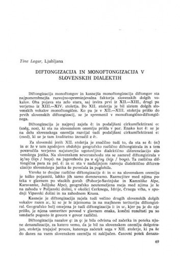 Diftongizacija in monoftongizacija v slovenskih dialektih / Tine Logar