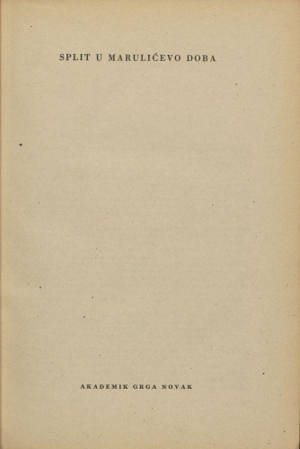 Split u Marulićevo doba / Grga Novak