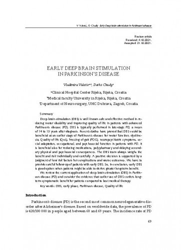 Early Deep brain stimulation in Parkinson’s disease / Vladimira Vuletić, Darko Chudy